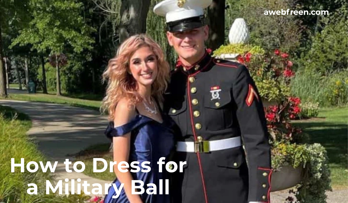 How to Dress for a Military Ball