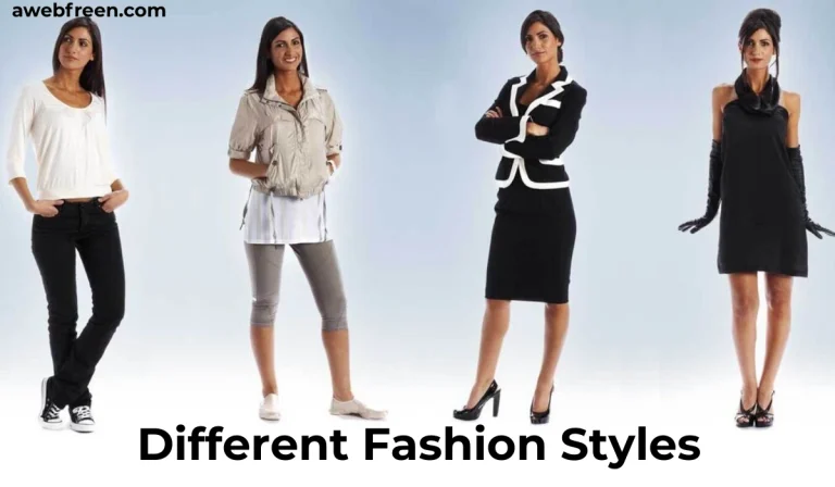 Different Fashion Styles