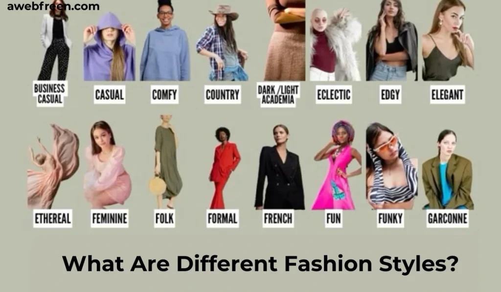 Different Fashion Styles